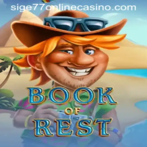 Exploring the Mystical World of BookofRest in Sige77 Online Casino
