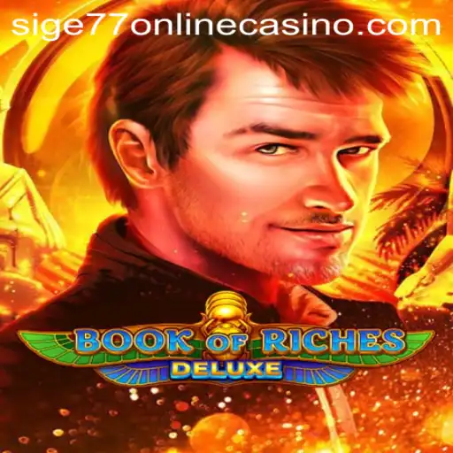 Discover the Exciting World of BookofRichesDeluxe at Sige77 Online Casino