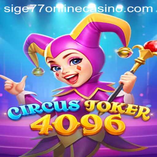 Discovering CircusJoker4096: A Unique Sige77 Online Casino Experience