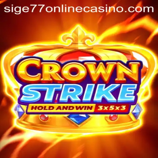 Exploring Crownstrike: A Thrilling Adventure in the World of Sige77 Online Casino