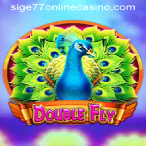 DoubleFly: An Exciting Adventure in Sige77 Online Casino