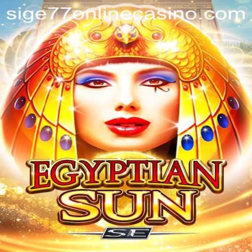 Exploring the Allure of EgyptianSunSE at Sige77 Online Casino