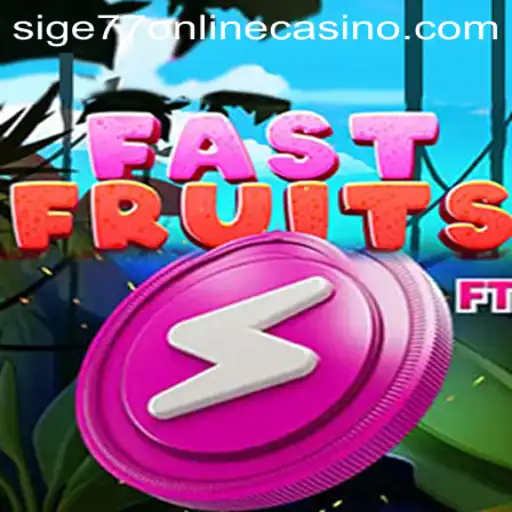 FastFruits: A Fresh Addition to sige77 Online Casino