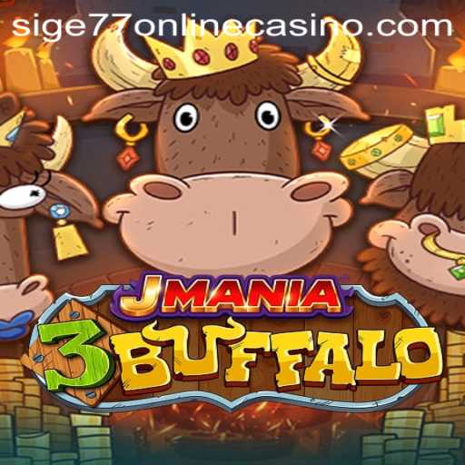 Explore JMania3Buffalo: The Latest Excitement in Sige77 Online Casino