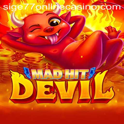 Unlock the Thrills of MadHitDevil at Sige77 Online Casino