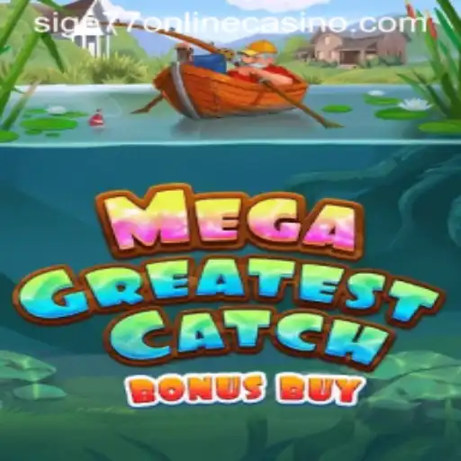 MegaGreatestCatchBonusBuy: Dive Into an Exciting Gaming Adventure