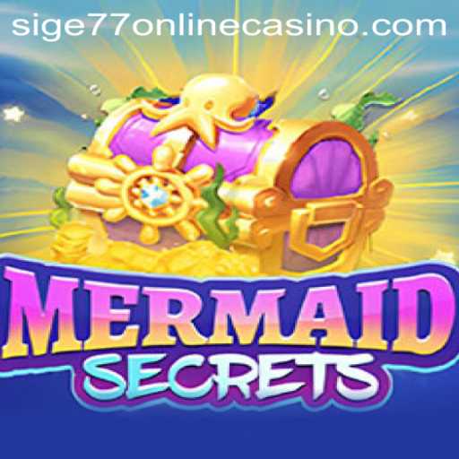 Dive into the Enchanted World of MermaidSecrets at Sige77 Online Casino
