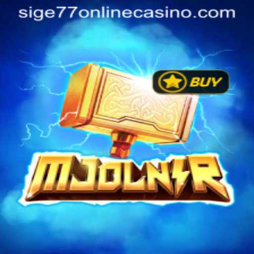 Discover the Thrilling World of Mjolnir in Sige77 Online Casino