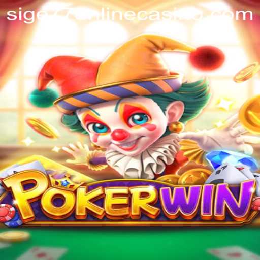 Exploring POKERWIN: The Ultimate Sige77 Online Casino Game