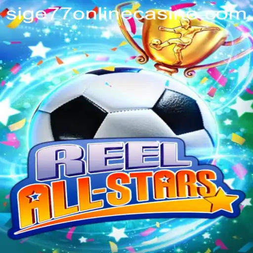 Exploring ReelAllStars: The Thrilling Experience of Sige77 Online Casino