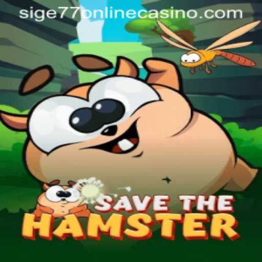 SavetheHamster: An Innovative Gaming Experience in the World of Sige77 Online Casino