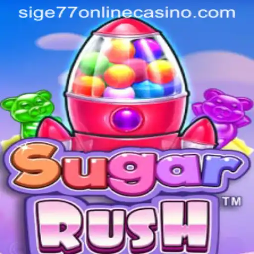 Discover the Thrills of SugarRush at Sige77 Online Casino