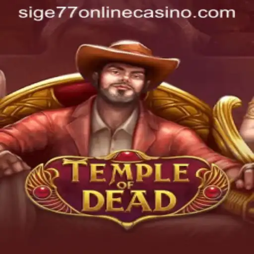 Discover the Exciting World of TempleofDead at sige77 Online Casino
