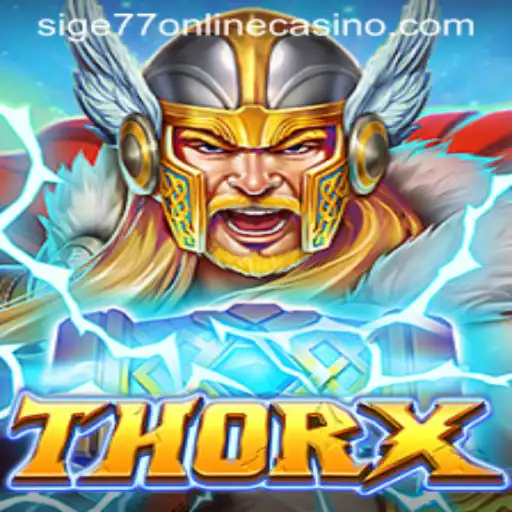 Exploring the World of ThorX at sige77 Online Casino