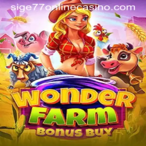 Discovering WonderFarmBonusBuy: A Top Choice at Sige77 Online Casino