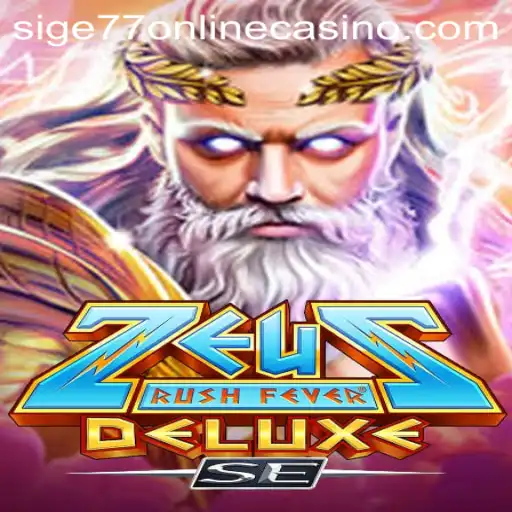 Exploring ZeusRushFeverDeluxeSE: An Exciting Adventure in Sige77 Online Casino